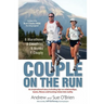Couple on the Run: 8 Marathons, 8 Countries, 8 Weeks, 1 Couple