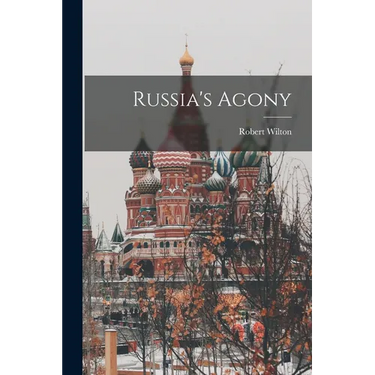 Russia's Agony