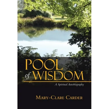 Pool of Wisdom: A Spiritual Autobiography