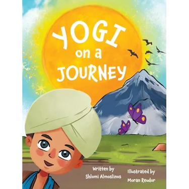 Yogi on a Journey: A yoga adventure book for children to discover the benefits of the Sun Salutation in a fun and playful way
