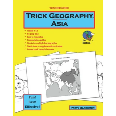 Trick Geography: Asia--Teacher Guide: Making things what they're not so you remember what they are!