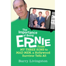 The Importance of Being Ernie: My Three Sons to Mad Men, A Hollywood Survivor