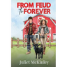 From Feud to Forever: Willow Glen Book One