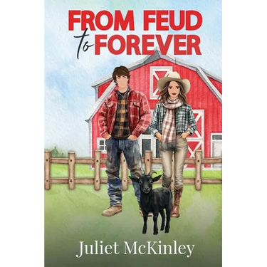 From Feud to Forever: Willow Glen Book One