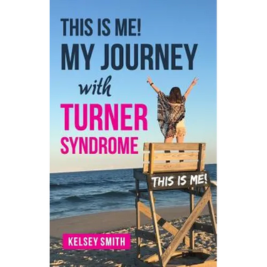 This is ME!: My Journey with Turner Syndrome