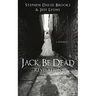 Jack Be Dead: Revelation