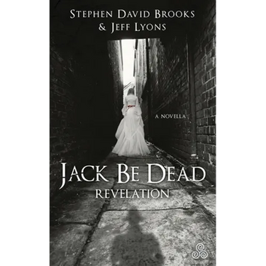 Jack Be Dead: Revelation