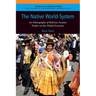 The Native World-System: An Ethnography of Bolivian Aymara Traders in the Global Economy