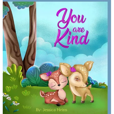 You Are Kind
