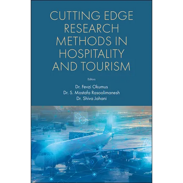 Cutting Edge Research Methods in Hospitality and Tourism