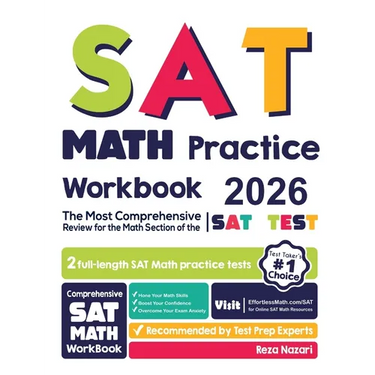 SAT Math Practice Workbook: The Most Comprehensive Review for the Math Section of the SAT Test