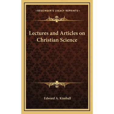 Lectures and Articles on Christian Science