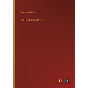 Her Lord and Master
