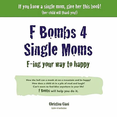 F Bombs 4 Single Moms