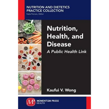 Nutrition, Health, and Disease: A Public Health Link