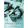 Dinosaurs of Darkness: In Search of the Lost Polar World