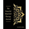The Powerful Mind Self Therapy Journal