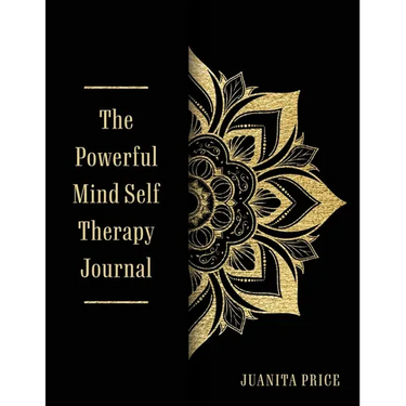 The Powerful Mind Self Therapy Journal