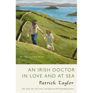 An Irish Doctor in Love and at Sea: An Irish Country Novel