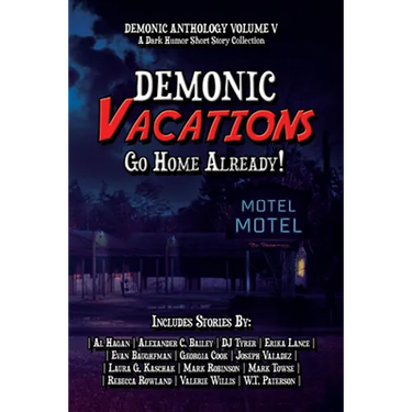 Demonic Vacations: Go Back Home Already