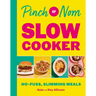 Pinch of Nom Slow Cooker: No-Fuss, Slimming Meals