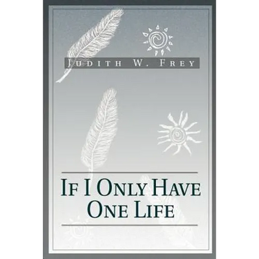 If I Only Have One Life