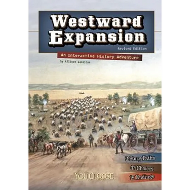 Westward Expansion: An Interactive History Adventure