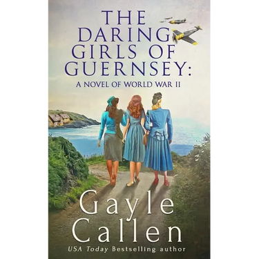 The Daring Girls of Guernsey