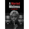 A Married Mistress