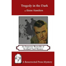 Tragedy in the Dark: An Inspector Reynolds of Scotland Yard Mystery