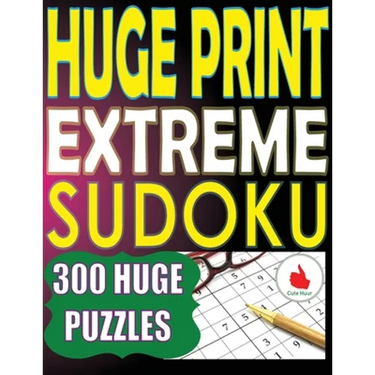Huge Print Extreme Sudoku: 300 Large Print Extreme Sudoku Puzzles with 2 puzzles per page in a big 8.5 x 11 inch book