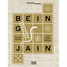 Being Jain: Art and Culture of an Indian Religion