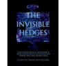 The Invisible Hedges: A Line of Defense, Protocols, and Procedures To Protect Neurodiverse & Autistic Individuals From Grooming, Sexual Abuse, and Sex