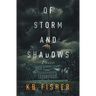 Of Storm and Shadows