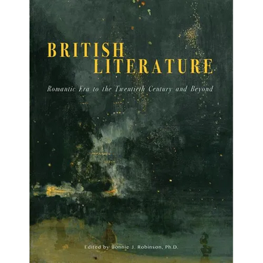 British Literature: Romantic Era to the Twentieth Century and Beyond