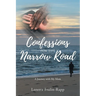 Confessions for the Narrow Road: A Journey With My Mom