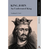 King John: An Underrated King