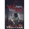 The Wolf Among The Wild Hunt