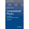 Computational Physics: Simulation of Classical and Quantum Systems