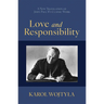 Love & Responsibility: New Transla
