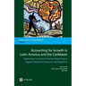 Accounting for Growth in Latin America and the Caribbean: Improving Corporate Financial reporting to Support Regional Economic Development