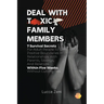 Deal With Toxic Family Members
