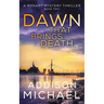 Dawn That Brings Death
