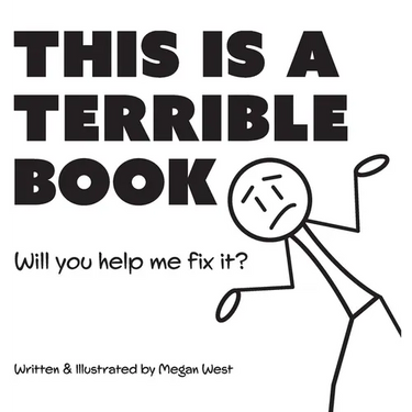 This is a Terrible Book - Will You Help Me Fix It?: Funny Interactive Read Aloud Book for Kids