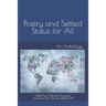 Poetry and Settled Status for All: An Anthology
