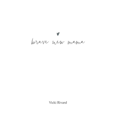 brave new mama