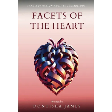 Facets of the Heart: Transformation From the Inside Out