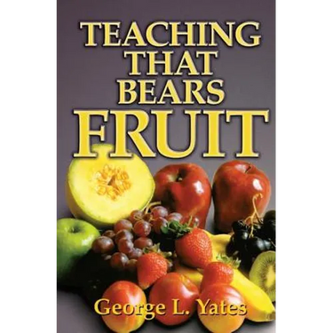 Teaching That Bears Fruit