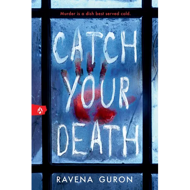 Catch Your Death
