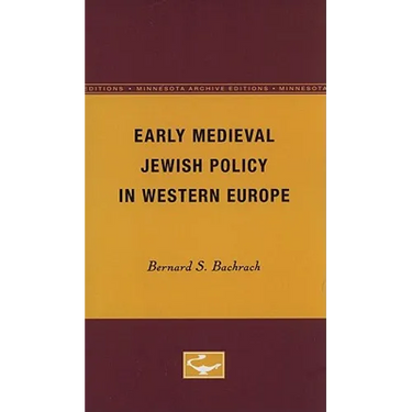 Early Medieval Jewish Policy in Western Europe